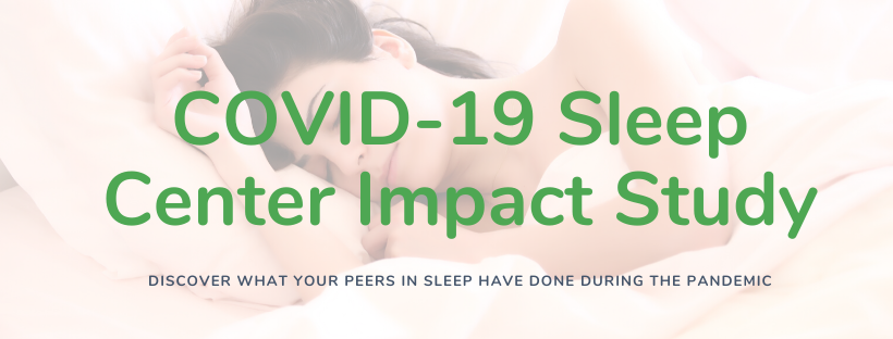 COVID Sleep Center Impact Study