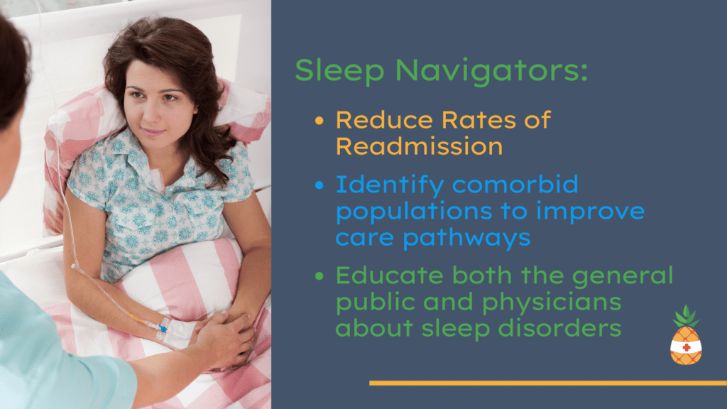 Sleep Navigators are Impacting Health Systems in a few key ways EnsoData