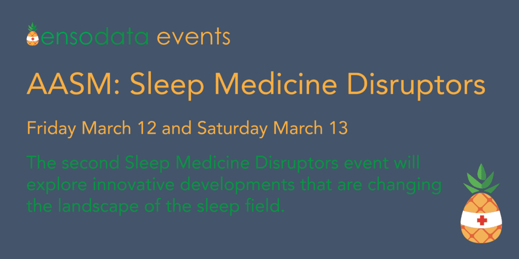 EnsoData AASM Sleep Medicine Disruptors 2021