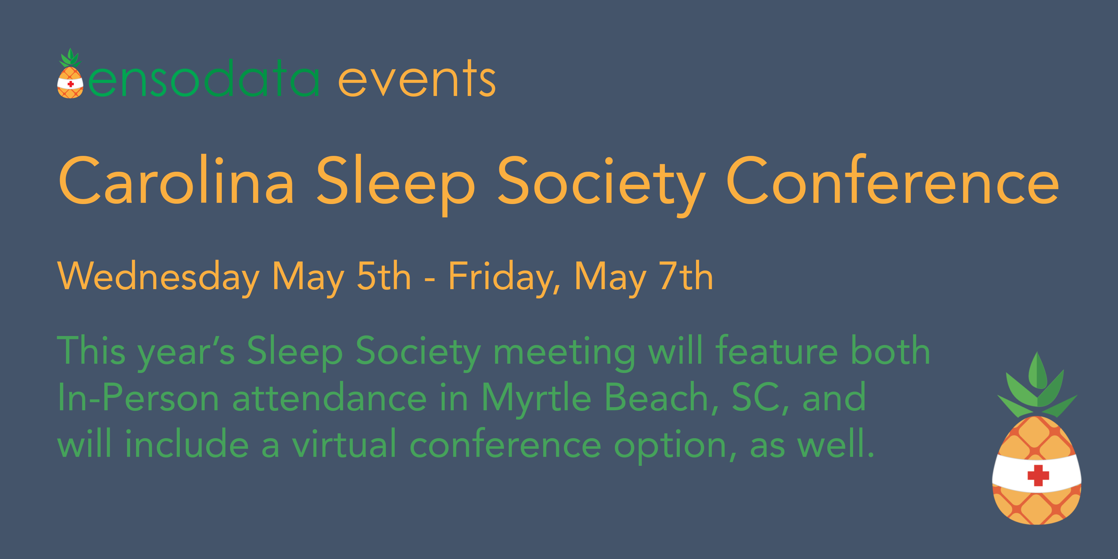 Carolina Sleep Society Spring Conference EnsoData