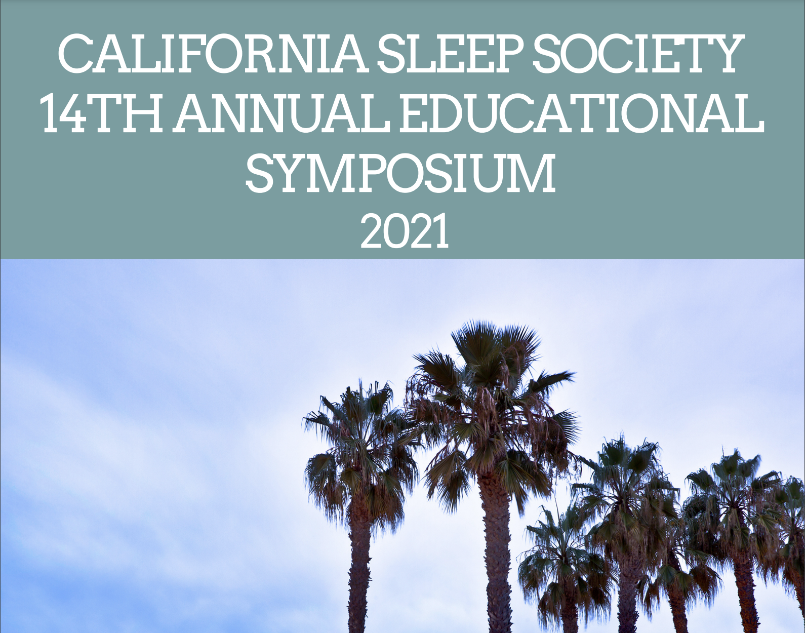 14th Annual Educational Symposium - California Sleep Society
