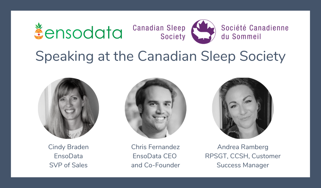 Speaking at the EnsoData Canadian Sleep Society Conference