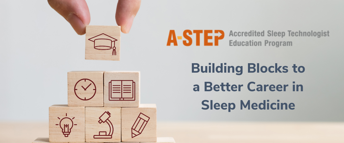 Building Blocks to a Better Career in Sleep Medicine