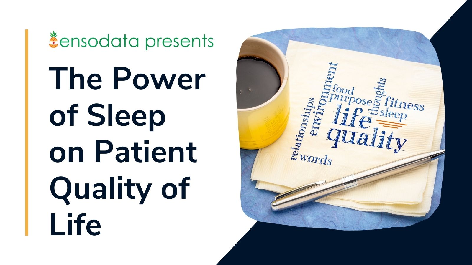 EnsoData Blog Post Hero Image - The Power of Sleep on Patient Quality of Life