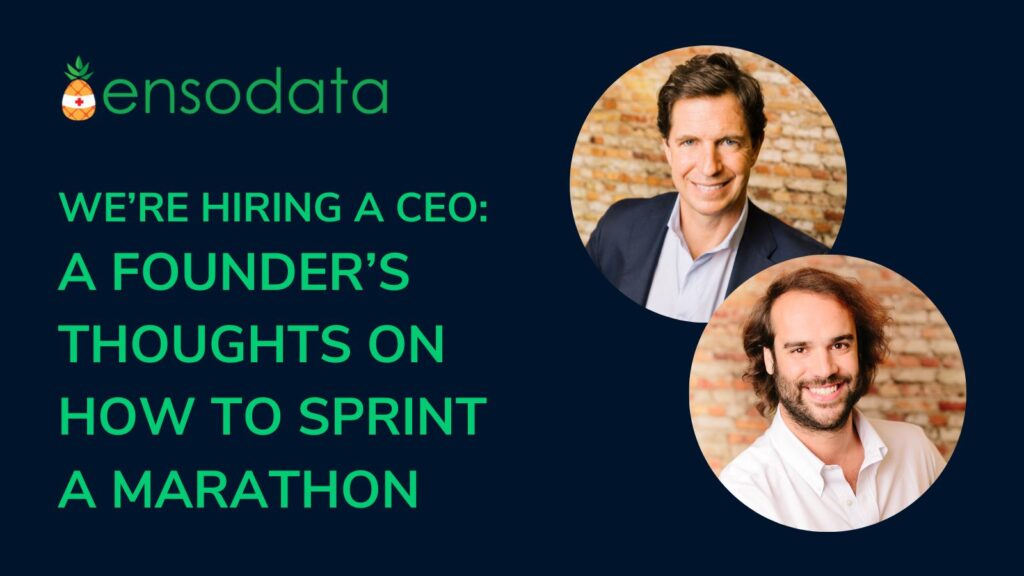 EnsoData Blog - A Founder’s Thoughts on How to Sprint a Marathon
