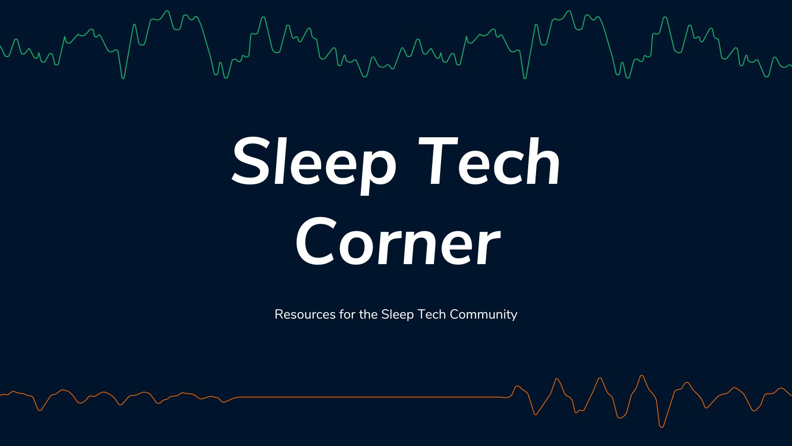 Sleep Tech Corner EnsoData