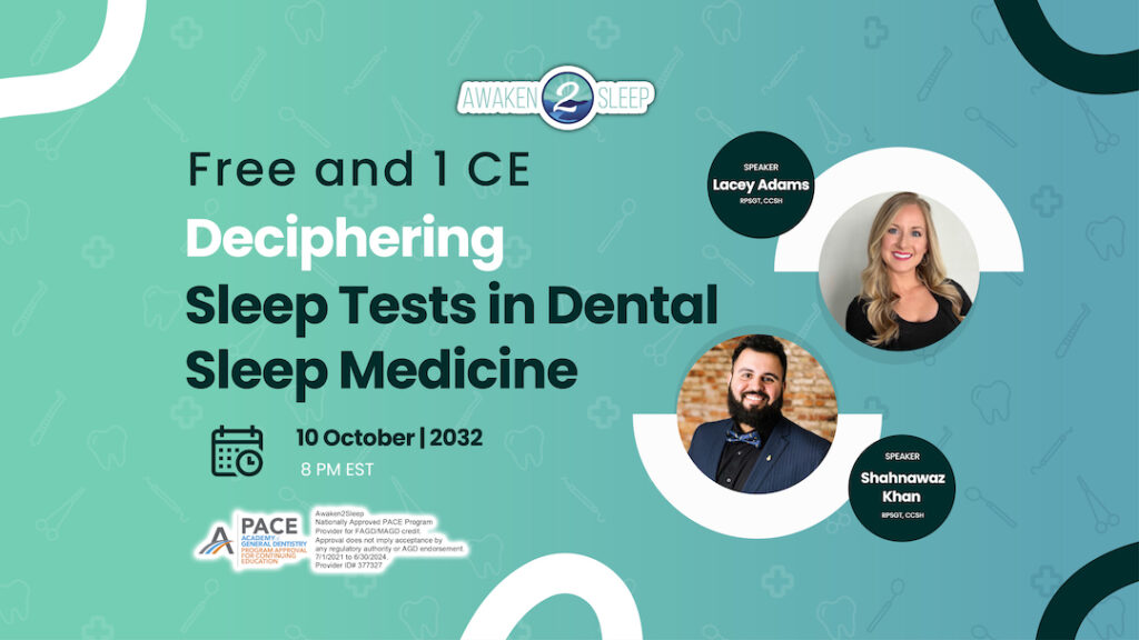 Deciphering Sleep Tests in Dental Sleep Medicine
