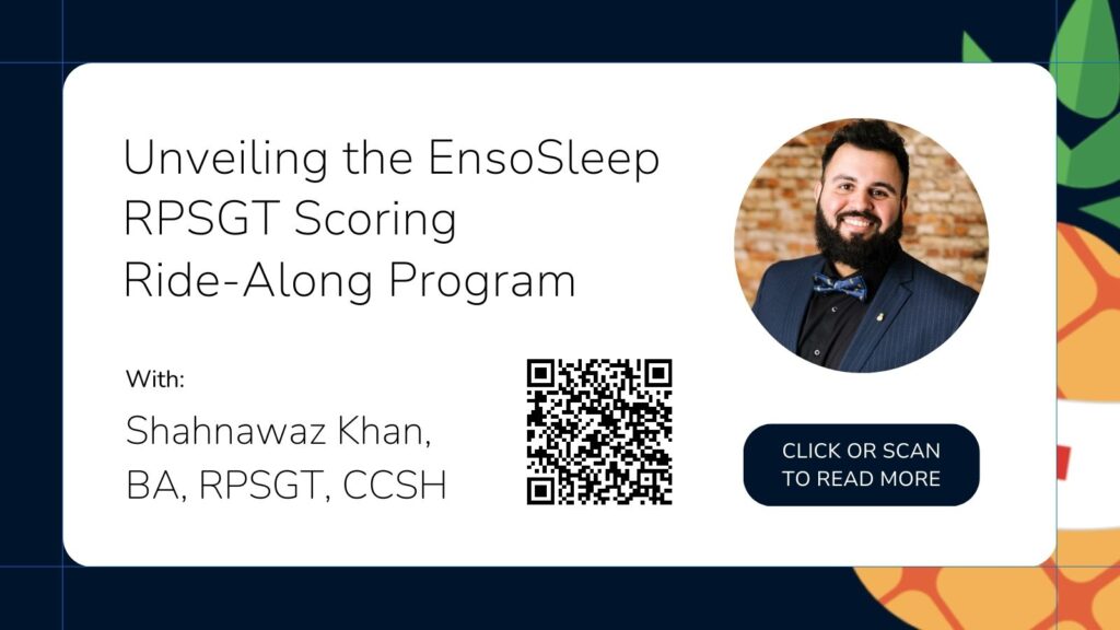 Hero image for the EnsoSleep RPSGT Scoring Ride-Along Program blog post