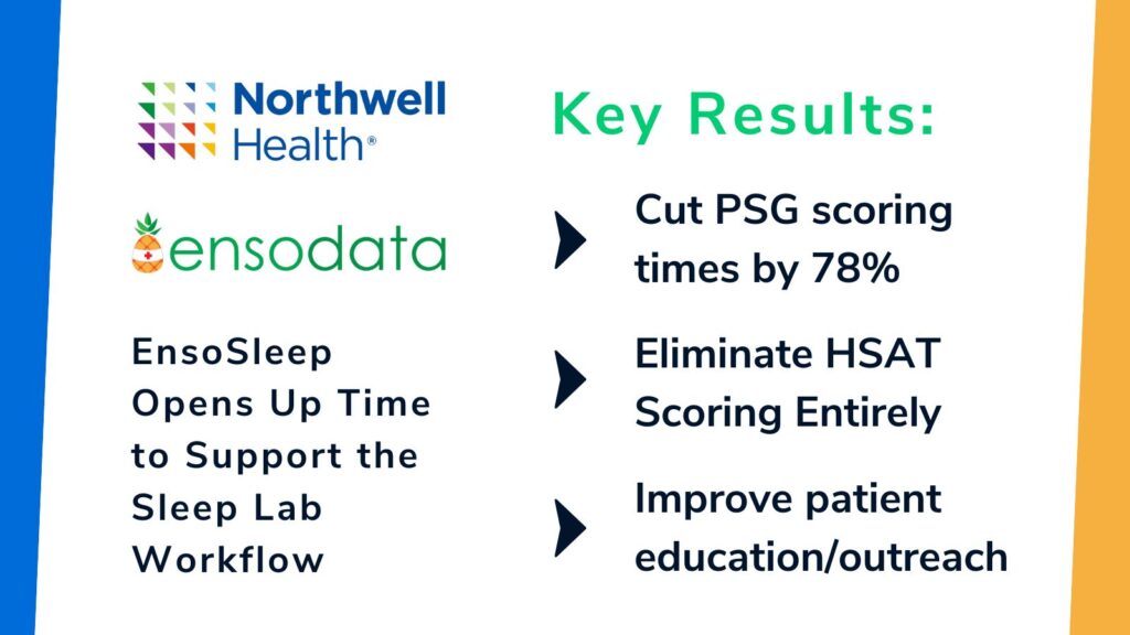 EnsoSleep Opens Up Time to Support the Sleep Lab Workflow