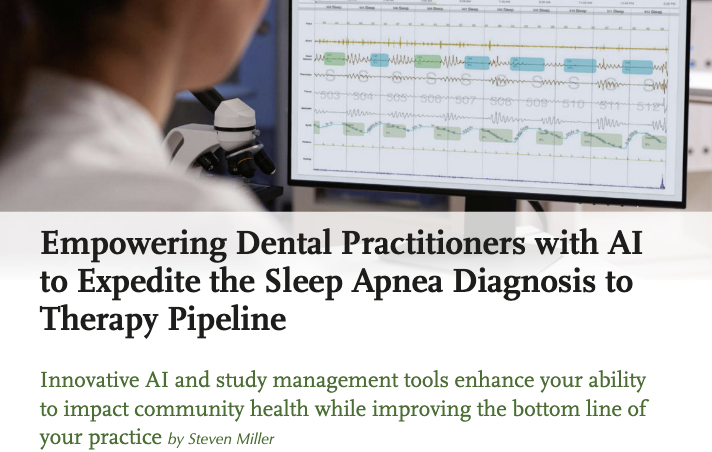 Empowering Dental Practitioners with AI to Expedite the Sleep Apnea Diagnosis to Therapy Pipeline