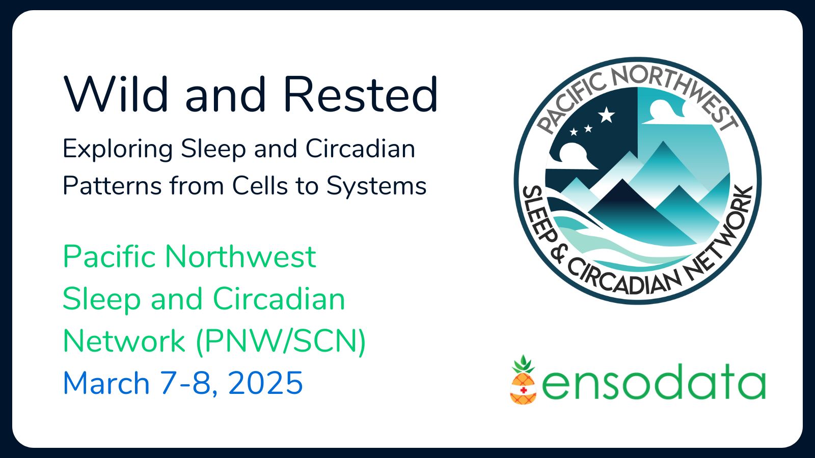 Wild and Rested - PNWSCN